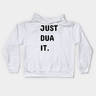 Just Dua it Kids Hoodie